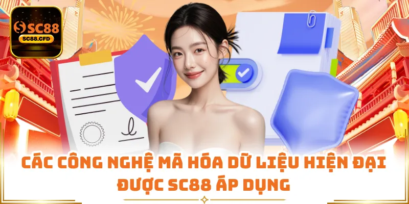 Các công nghệ mã hóa dữ liệu hiện đại được SC88 áp dụng