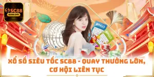 Xổ Số Siêu Tốc SC88 - Quay Thưởng Lớn, Cơ Hội Liên Tục